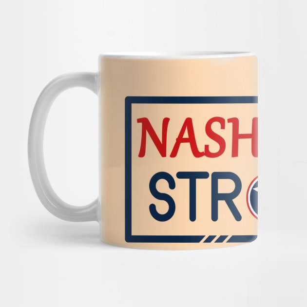 Nashville Strong T-Shirt by Loot Portal